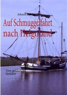 Johann Beerens - Auf Schmuggelfahrt nach Helgoland