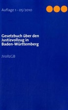 Melani Liebnitzky, Melanie Liebnitzky - Gesetzbuch über den Justizvollzug in Baden-Württemberg