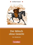 Kirsten Großmann, Fabian Lenk - Der Mönch ohne Gesicht, Ein Leseprojekt