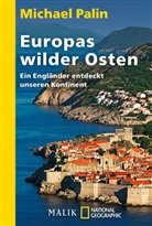 Michael Palin - Europas wilder Osten