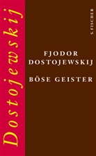 Fjodor Dostojewskij, Fjodor M Dostojewskij, Fjodor M. Dostojewskij - Böse Geister
