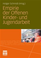Holge Schmidt, Holger Schmidt - Empirie der Offenen Kinder- und Jugendarbeit