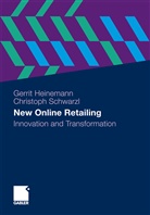 Gerri Heinemann, Gerrit Heinemann, Christoph Schwarzl - New Online Retailing