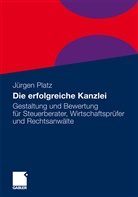 Jürgen Platz - Die erfolgreiche Kanzlei