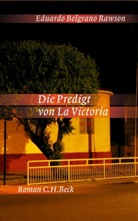 Eduardo Belgrano Rawson, Eduardo Belgrano Rawson - Die Predigt von La Victoria
