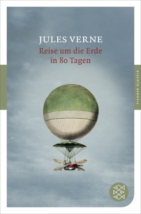 Jules Verne - Reise um die Erde in 80 Tagen - Roman. Mit dem Werkbeitrag aus dem Neuen Kindlers Literatur Lexikon