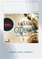 Jacquelyn Frank, Tanja Geke - Schattenwandler: Gideon, 1 MP3-CD (DAISY Edition), 1 Audio-CD, (Hörbuch)