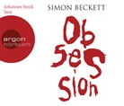 Simon Beckett, Johannes Steck - Obsession, 6 Audio-CDs (Audio book)