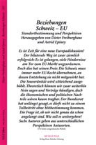 Astrid Epiney, Dieter Freiburghaus - Beziehungen Schweiz - EU