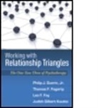 Leo F. Fay, Thomas F. Fogarty, Judith Gilbert Kautto, Jr. Guerin, Jr. Philip J. Guerin, Philip J. Guerin... - Working With Relationship Triangles