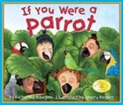 Katherine Rawson, Sherry Rogers - If You Were a Parrot