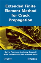 Alain Combescure, Anthon Gravouil, Anthony Gravouil, Nicolas Moes, Nicolas et Moes, Pommier... - Extended Finite Element Method for Crack