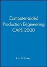 Conference Imeche, J. A. Mcgeough, J. A. Mcgeough, Professional Engineering Publishing - Computer-Aided Production Engineering Cape 2000