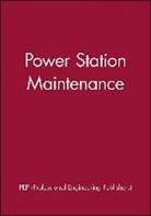 Lastpep (Professional Engineering Publis, Pep, Pep (Professional Engineering Publishers, Pep (Professional Engineering Publishers), Professional Engineering Publishers (Pep, PEP (Professional Engineering Publishers) - International Conference on Power Station Maintenance 2000