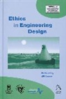 J. R. Lowe, J.R. Lowe, Jr Lowe, J. R. Lowe, J.R. Lowe - Ethics in Engineering Design
