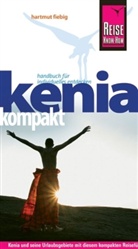 Hartmut Fiebig - Reise Know-How Kenia kompakt