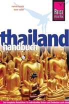 Rainer Krack, Tom Vater - Reise Know-How Thailand-Handbuch