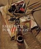 Klaus Ottmann - Fairfield Porter Raw