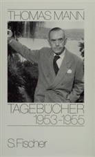 Thomas Mann, Ing Jens, Inge Jens - Tagebücher: 1953-1955