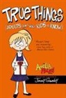 Jimmy Gownley, Jimmy Gownley - True Things (Adults Don't Want Kids to Know)