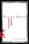 Nick Lake - Blood Ninja