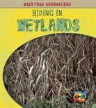 Deborah Underwood - Hiding in Wetlands