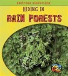 Deborah Underwood - Hiding in Rain Forests