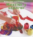 Chris Oxlade - Mezclar Y Separar