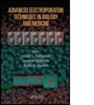 Marko S. Markov, Marko S. (Williamsville Markov, Markov Marko S., Damijan Miklavcic, Damijan (University of Ljubliana Miklavcic, Miklavcic Damijan... - Advanced Electroporation Techniques in Biology and Medicine
