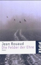 Jean Rouaud - Die Felder der Ehre