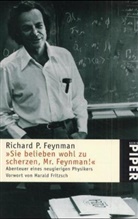 Richard P. Feynman - Sie belieben wohl zu scherzen, Mister Feynman!