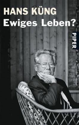 Hans Küng - Ewiges Leben?