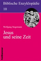 Walte Dietrich, Wolfgang Stegemann, Walte Dietrich, Walter Dietrich - Biblische Enzyklopädie - 10: Jesus und seine Zeit