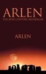 Arlen - Arlen the 20th Century Messenger