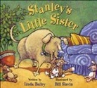 Bailey, Linda Bailey, Linda/ Slavin Bailey, Slavin, Bill Slavin - Stanley's Little Sister