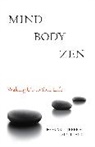 Jeffrey Maitland, Kendo Hal Roth - Mind Body Zen