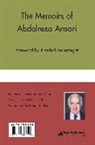 Abdolreza Ansari, Gholam-Reza Afkhami - The Memoirs of Abdolreza Ansari