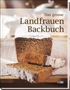 Claudia Albisser, Andreas Thumm, Patrick Zemp - Das grosse Landfrauen Backbuch