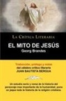Juan Bautista Bergua, Georg Brandes - El Mito de Jesus