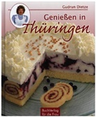 Dietz, Gudrun Dietze, Zippel - Genießen in Thüringen