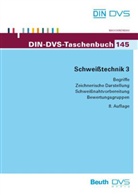 DIN e.V., Dvs - Schweißtechnik - 3: Begriffe, Zeichnerische Darstellung, Schweißnahtvorbereitung, Bewertungsgruppen
