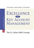 Christia Belz, Christian Belz, Marku Müllner, Markus Müllner, Dirk Zupancic - Excellence in Key Account Management