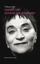 Wolfgang Müller - Ästhetik der Präsenzen