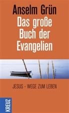 Grün Anselm - Das große Buch der Evangelien
