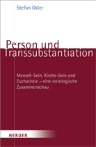 Stefan Oster - Person und Transsubstantiation