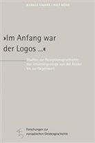 Marku Enders, Markus Enders, Rolf Kühn - Im Anfang war der Logos