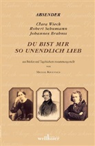 Brahms, Michael Krausnick, Michail Krausnick, Schuman, Wiec, Michai Krausnick - Du bist mir so unendlich lieb