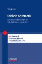 Timo Leuders - Erlebnis Arithmetik