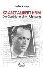 Stefan Klemp - KZ-Arzt Aribert Heim
