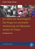 Sven Ber Gareis, Tom Koenigs, Birte Rodenberg, Gunte Geiger, Gunter Geiger - Die Hälfte der Gerechtigkeit